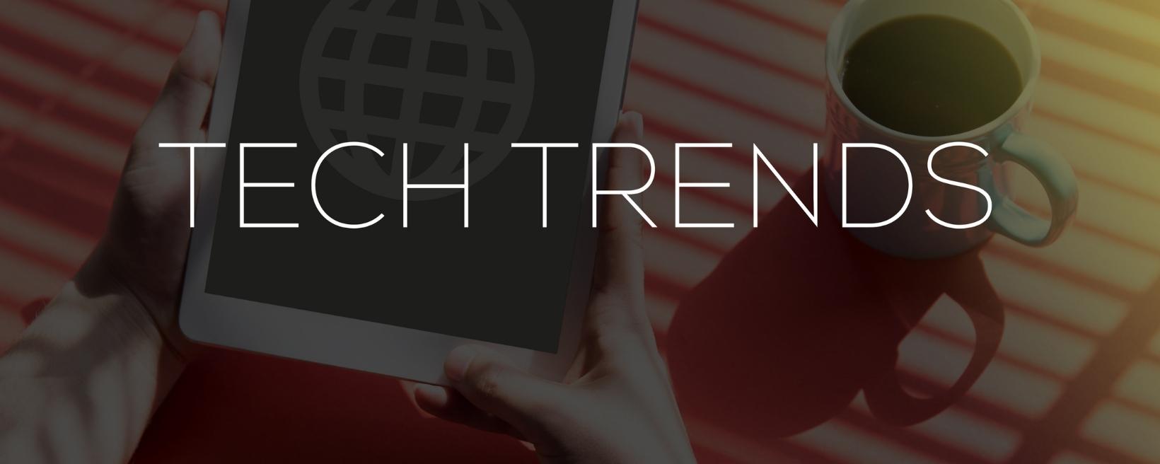 A web graphic saying "Tech Trends"
